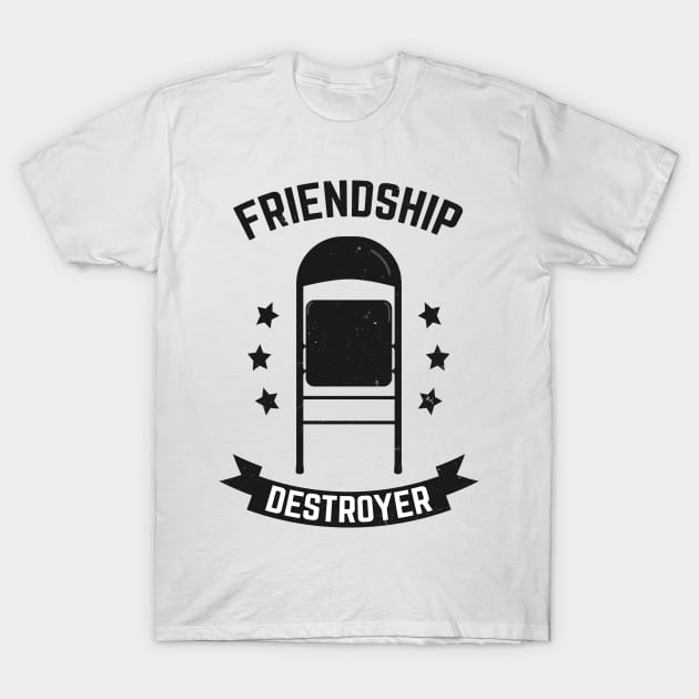 Friendship Destroyer of Wrestling T-Shirt by El buen Gio